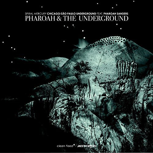 Chicago - Pharoah & The Underground (Spa)