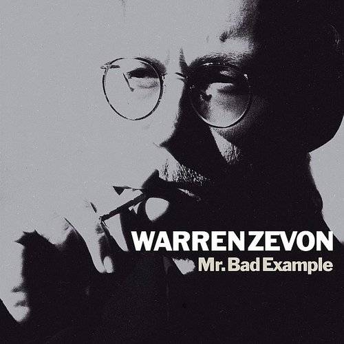 Warren Zevon - Mr. Bad Example [Import]