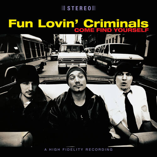 Fun Lovin' Criminals - Come Find Yourself: 25th Anniversary Edition [2LP]