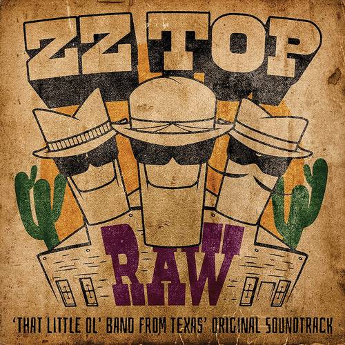 ZZ Top - RAW (That Little Ol' Band From Texas Original Soundtrack) [LP]